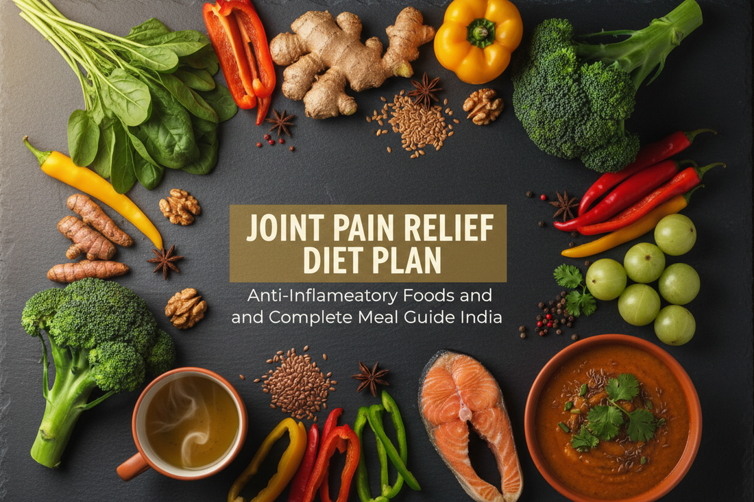Joint Pain Relief Diet Plan — Anti-Inflammatory Foods and Complete Meal Guide India Beast Mentality